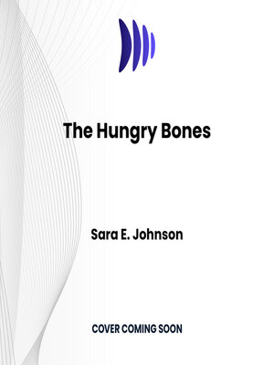 cover image of The Hungry Bones
